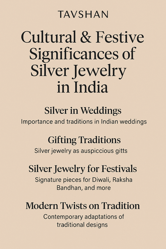 The Cultural & Festive Significance of Silver Jewelry in India